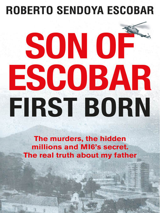 Title details for Son of Escobar by Roberto Sendoya Escobar - Available